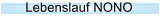 Lebenslauf NONO