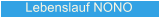 Lebenslauf NONO