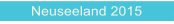 Neuseeland 2015