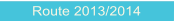 Route 2013/2014