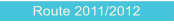 Route 2011/2012
