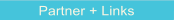 Partner + Links