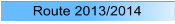 Route 2013/2014